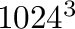 $1024^3$