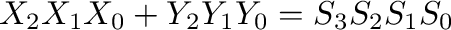 $X_2 X_1 X_0 + Y_2 Y_1 Y_0 = S_3 S_2 S_1 S_0$